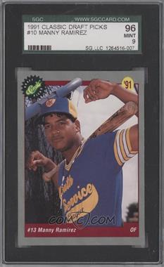 1991 Classic Draft Picks - [Base] #10 - Manny Ramirez [SGC 9 MINT]