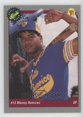 1991 Classic Draft Picks - [Base] #10 - Manny Ramirez