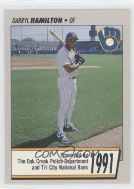 1991 Delicious Brand Milwaukee Brewers Police - [Base] - Oak Creek Police #_DAHA - Darryl Hamilton