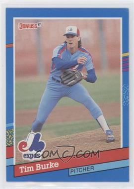 1991 Donruss - [Base] #125 - Tim Burke [EX to NM]