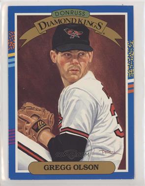 1991 Donruss - [Base] #23.1 - Diamond Kings - Gregg Olson (No Yellow Lines Left Border) [Good to VG‑EX]