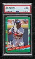 Frank Thomas (No White Stripes on Right Border, Leaf, INC.) [PSA 10 G…