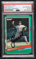 Bob Welch (No Deisgn on Right Border) [PSA Authentic PSA/DNA Cer…