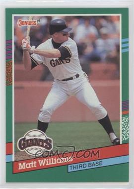 1991 Donruss - [Base] #685.1 - Matt Williams (Last Word in Text is In)