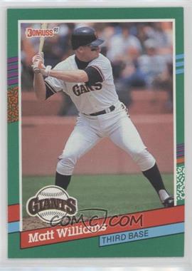 1991 Donruss - [Base] #685.1 - Matt Williams (Last Word in Text is In)