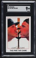 The Pine Tar Game [SGC 9 MINT]