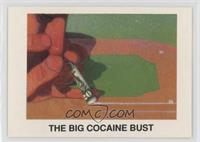 The Big Cocaine Bust