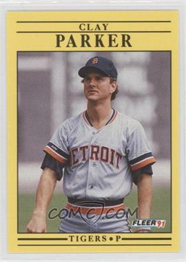 1991 Fleer - [Base] #346 - Clay Parker