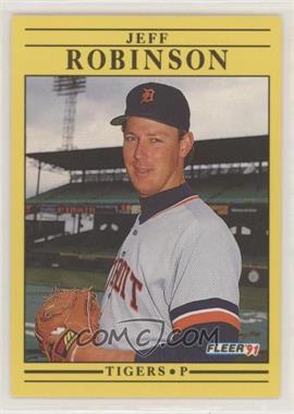 1991 Fleer - [Base] #349 - Jeff Robinson