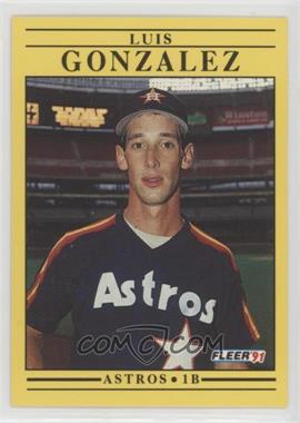 1991 Fleer - [Base] #507 - Luis Gonzalez