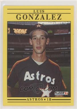 1991 Fleer - [Base] #507 - Luis Gonzalez