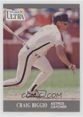 1991 Fleer Ultra - [Base] #132 - Craig Biggio