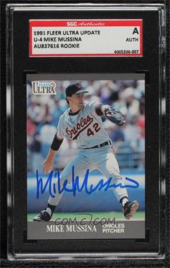 1991 Fleer Ultra Update - Factory Set [Base] #U-4 - Mike Mussina [SGC Authentic Authentic]