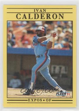 1991 Fleer Update - Box Set [Base] #U-97 - Ivan Calderon