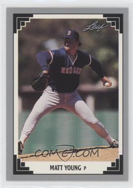 1991 Leaf - [Base] #215 - Matt Young