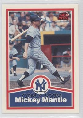 1991 Line Drive Mickey Mantle - [Base] #17 - Mickey Mantle