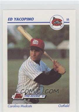1991 Line Drive Pre-Rookie - AA #122 - Ed Yacopino