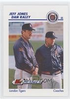 Jeff Jones, Dan Raley