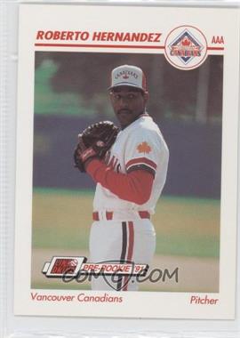 1991 Line Drive Pre-Rookie - AAA #637 - Roberto Hernandez