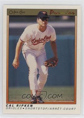 1991 O-Pee-Chee Premier - [Base] #100 - Cal Ripken Jr. [Good to VG‑EX]