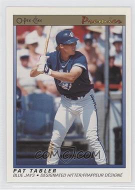 1991 O-Pee-Chee Premier - [Base] #118 - Pat Tabler