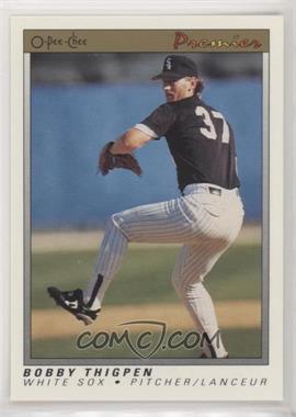 1991 O-Pee-Chee Premier - [Base] #120 - Bobby Thigpen