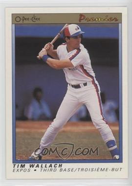 1991 O-Pee-Chee Premier - [Base] #125 - Tim Wallach