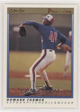 1991 O-Pee-Chee Premier - [Base] #40 - Howard Farmer