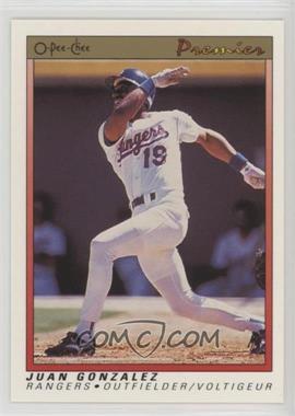 1991 O-Pee-Chee Premier - [Base] #54 - Juan Gonzalez