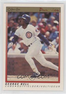 1991 O-Pee-Chee Premier - [Base] #6 - George Bell [EX to NM]