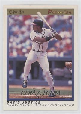 1991 O-Pee-Chee Premier - [Base] #70 - David Justice [EX to NM]