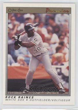 1991 O-Pee-Chee Premier - [Base] #97 - Tim Raines