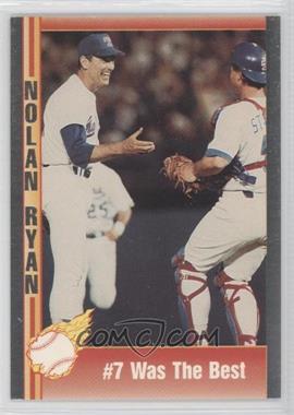 1991 Pacific Nolan Ryan Texas Express - 7th No-Hitter Highlights - Silver #3 - Nolan Ryan (#7 Was The Best)