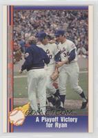 Nolan Ryan (Congratulated by Jerry Koosman)