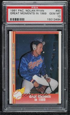 1991 Pacific Nolan Ryan Texas Express - [Base] #60 - Nolan Ryan [PSA 10 GEM MT]