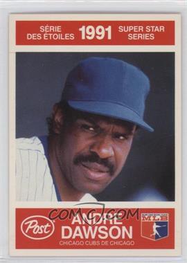 1991 Post Canadian Super Star Series - [Base] #7 - Andre Dawson