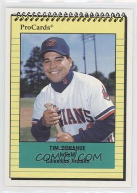 1991 ProCards Minor League - [Base] #1491 - Tim Donahue