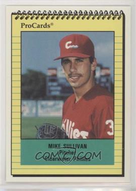 1991 ProCards Minor League - [Base] #1620 - Mike Sullivan