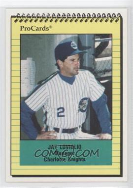 1991 ProCards Minor League - [Base] #1704 - Jay Loviglio