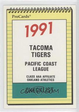 1991 ProCards Minor League - [Base] #2323 - Team Checklist - Tacoma Tigers