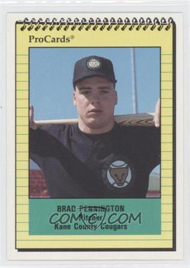 1991 ProCards Minor League - [Base] #2657 - Brad Pennington