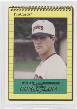 1991 ProCards Minor League - [Base] #3913 - William VanLandingham