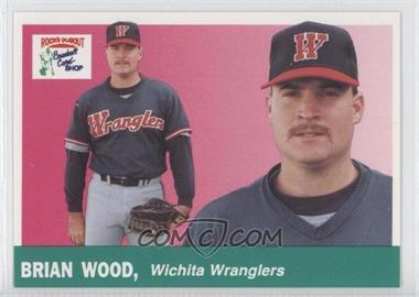 1991 Rock's Dugout Wichita Wranglers - [Base] #10 - Brian Wood
