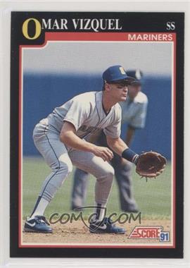 1991 Score - [Base] #299 - Omar Vizquel