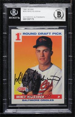 1991 Score - [Base] #383 - Mike Mussina [BAS Authentic]