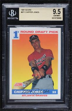 1991 Score - [Base] #671 - Chipper Jones [BGS 9.5 GEM MINT]