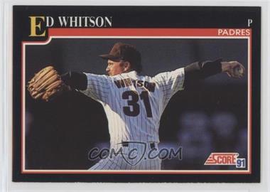 1991 Score - [Base] #789 - Ed Whitson