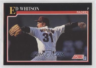 1991 Score - [Base] #789 - Ed Whitson