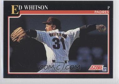 1991 Score - [Base] #789 - Ed Whitson