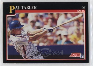 1991 Score - [Base] #811 - Pat Tabler